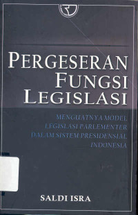 Pergeseran Fungsi Legislasi