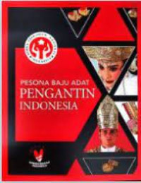 Pesona Adat Pengantin Indonesia