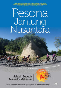 Pesona Jantung Nusantara: Jelajah Sepeda Manado-Makasar