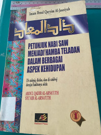 Petunjuk Nabi SAW Menjadi Hamba Teladan Dalam Berbagai Aspek Kehidupan