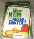 Pilih Resep Nabi atau Resep Dokter?