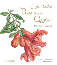 Plants of the Qur'an History & Culture