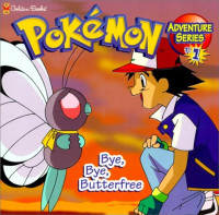 Pokemon: Bye, Bye, Butterfree