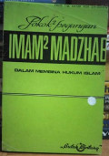 Pokok-Pokok Pegangan Imam-Imam Madzhab Dalam Membina Hukum Islam