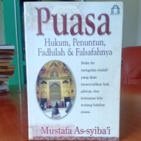 Puasa: Hukum, Penuntun, Fadhilah, Falsafahnya