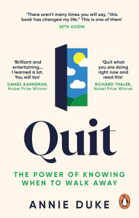 Quit: The Power Of Knowing When To Walk Away