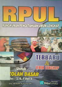 RPUL Rangkuman Pengetahuan Umum Lengkap Terbaru dan Lebih Lengkap