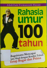 Rahasia Umur 100 tahun