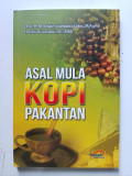 Asal Mula Kopi Pakantan