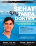 Sehat Tanpa Dokter: Panduan Lengkap Memahami Tubuh agar Tetap Sehat dan Awet Muda