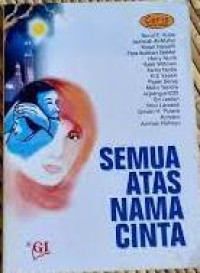 Semua Atas Nama Cinta