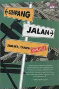 Simpang Jalan Sukses Tanpa Galau