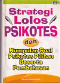 Strategi Lolos Psikotes dan Kumpulan Soal Psikotes Pilihan Beserta Pembahasan