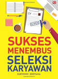 Sukses Menembus Seleksi Karyawan