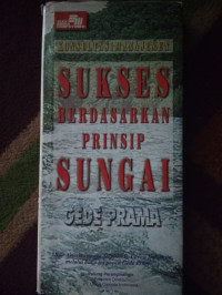 Konsultasi Manajemen: Sukses Berdasarkan Prinsip Sungai