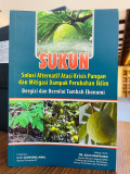 Sukun: Solusi Alternatif Atasi Krisis Pangan dan Mitigasi Dampak Perubahan Iklim
Bergizi dan Bernilai Tambah Ekonomi