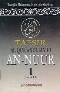 Tafsir Al-Qur'anul Majid An-Nur 1: Surat 1 - 4