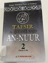 Tafsir Al-Qur'anul Majid An-Nur 2: Surat 5 - 10