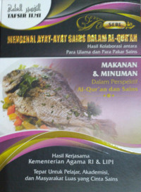 Tafsir Ilmi 12: Makanan & Minuman Dalam Perspektif Al-Qur'an dan Sains