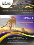 Tafsir Ilmi 6: Hewan 2 Dalam Perspektif Al-Qur'an dan Sains