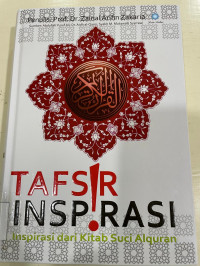 Tafsir Inspirasi: Inspirasi dari Kitab Suci Al-Quran