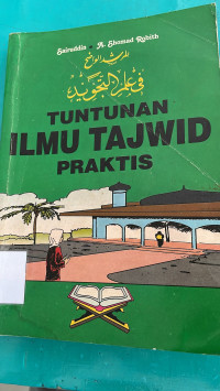 Tuntunan Ilmu Tajwid Praktis