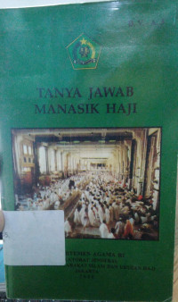 Tanya Jawab Manasik Haji