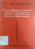 Tata Cara Pembinaan dan Pengawasan Perusahaan Jawatan (Perjan), Perusahaan Umum (Perum), Perusahaan Perseroan (Persero)