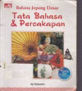 Bahasa Jepang Dasar: Tata Bahasa dan Percakapan