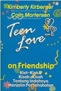 Teen Love: On Friendship