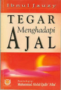 Tegar Menghadapi Ajal