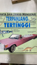 Terpanjang Dan Tertinggi