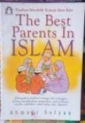 The Best Parents In Islam