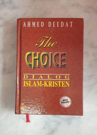 The Choice: Dialog Islam-Kristen