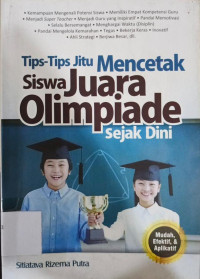 Tips-Tips Mencetak Siswa Juara Olimpiade Sejak Dini