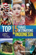 Top 15 Travel Destination In Indonesia