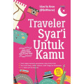 Traveler Syar'i Untuk Kamu