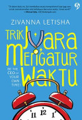 Trik Juara Mengatur Waktu