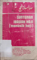 Tuntunan Ibadah Haji (Manasik Haji)