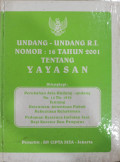 Undang-Undang RI Nomor : 16 Tahun 2001 Tentang Yayasan