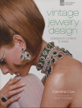 Vintage Jewellery: Collecting and Wearing Twentieth-Century Designs