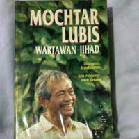 Mochtar Lubis: Wartawan Jihad