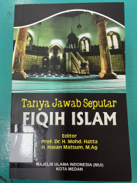 Tanya Jawab Seputar Fiqih Islam