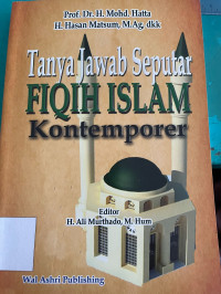 Tanya Jawab Seputar Fiqih Islam Kontemporer