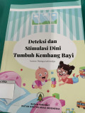 Deteksi dan Stimulasi Dini Tumbuh Kembang Bayi