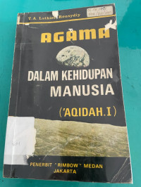 Agama Dalam Kehidupan Manusia Aqidah 1