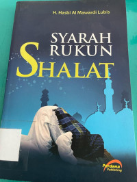 Syarah Rukun Sholat