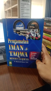 Pengamalan Iman dan Taqwa Menurut Al-Quran