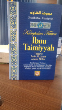 Kumpulan Fatwa Ibnu Taimiyyah: Pembahasan Tentang Salam Qardh sampai Ghasab