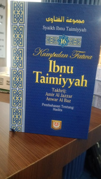 Kumpulan Fatwa Ibnu Taimiyyah Pembahasan Tentang Hadits